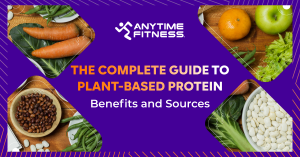 Featured Imgae for the blog - Plant-Based Protein: Benefits and Sources