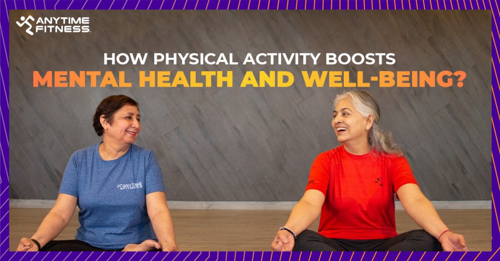 How Physical Activity Boosts Mental Health and Well-Being? Feature Image