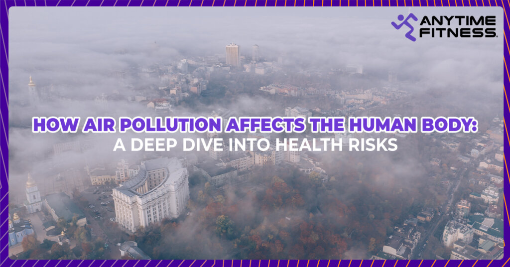 How Air Pollution Effects on Health: A Deep Dive into Health Risks