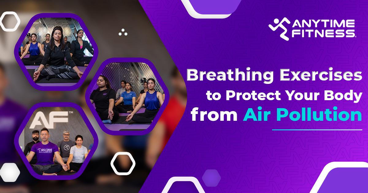 Breathing Exercises to Protect Your Body from Air Pollution - Featured Image